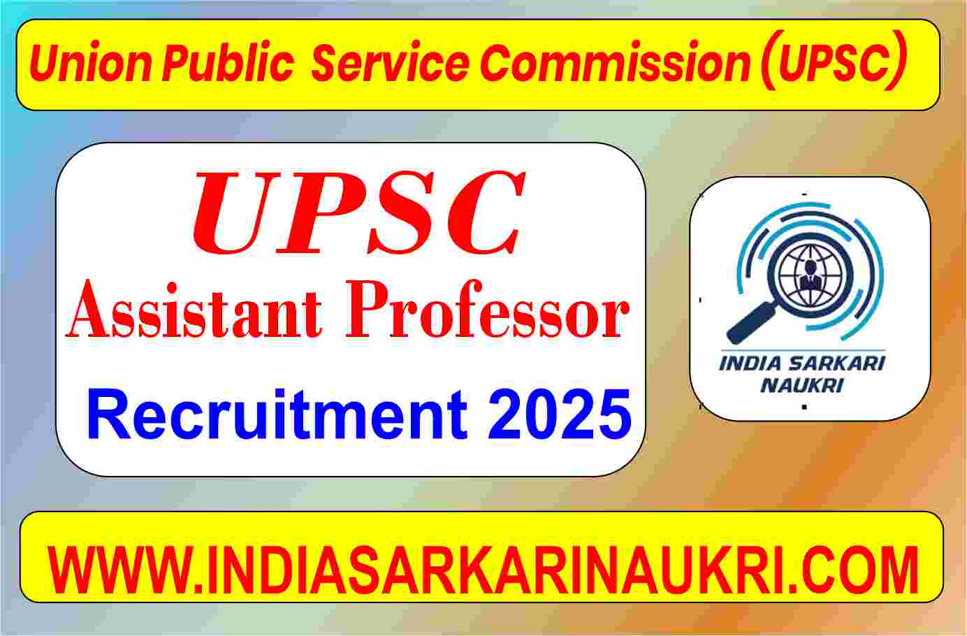 UPSC Assistant Professor ORA Recruitment 2025 Apply Online for 34 Posts 